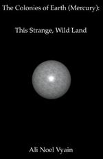 This Strange, Wild Land