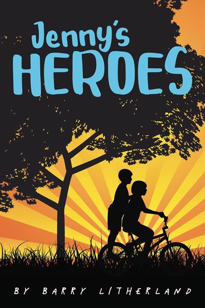 Jenny's Heroes - Barry Litherland - ebook