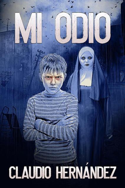 Mi odio - Claudio Hernández - ebook