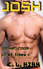 Josh: Locker Room First Times II