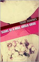 Scars of a Mail Order Bride