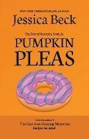 Pumpkin Pleas - Jessica Beck - cover