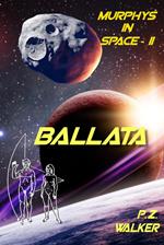 Ballata: Murphys in Space II