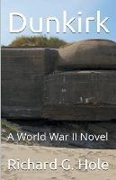 Dunkirk - Richard G Hole - cover