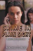 Libro in inglese The Chosen Ones: The Conspiracy: Crime In Plain Sight  - Michelle Reid