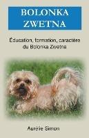 Bolonka Zwetna: Education, Formation, Caractere