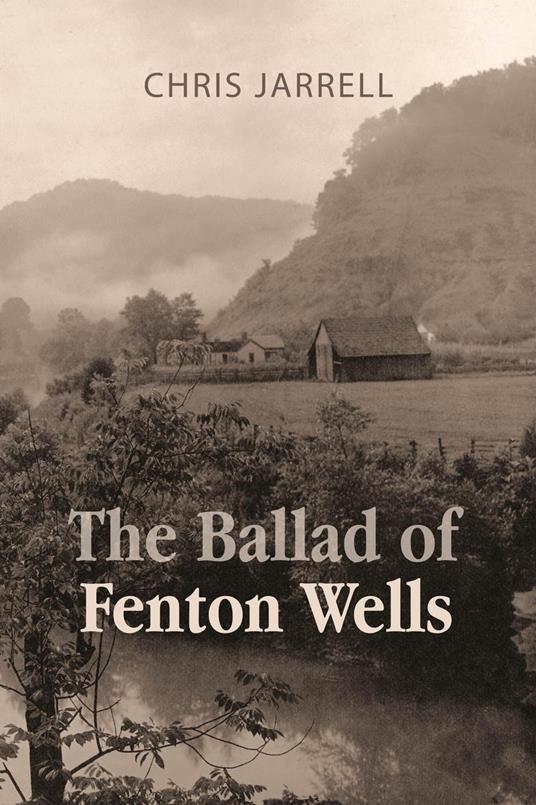 The Ballad of Fenton Wells