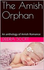 The Amish Orphan An Anthology of Amish Romance