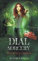Dial Sorcery - Jo-Ann Carson - cover