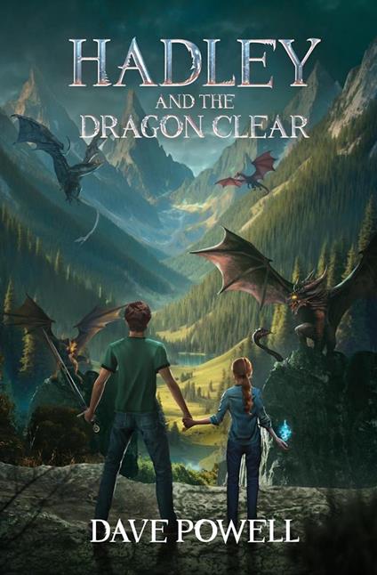Hadley and the Dragon Clear - Dave Powell - ebook