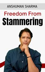 Freedom from Stammering