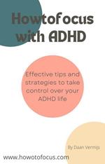 Howtofocus with ADHD