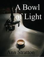 A Bowl of Light