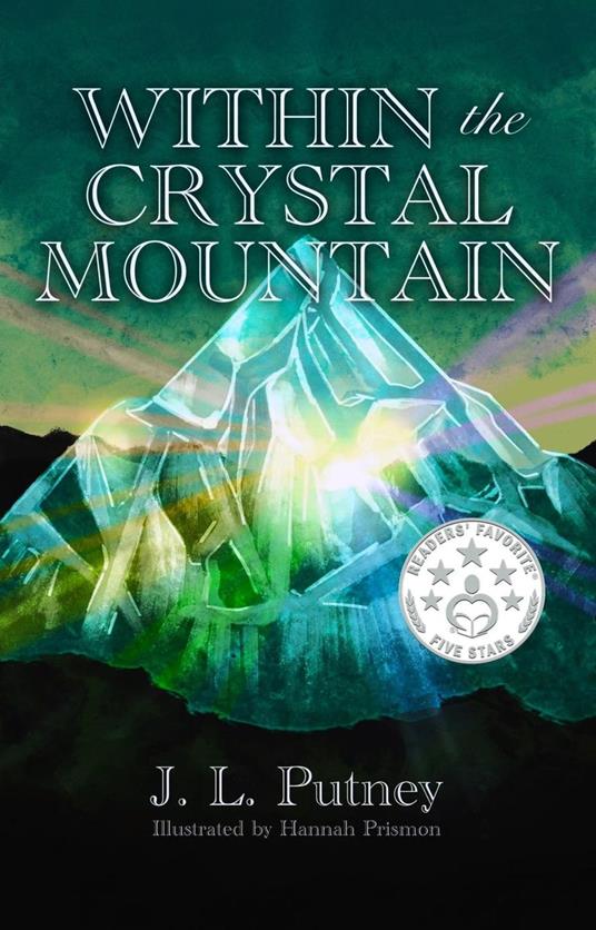 Within the Crystal Mountain - J. L. Putney - ebook