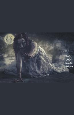 Carly the Zombie Slayer - Michael Paterson - cover