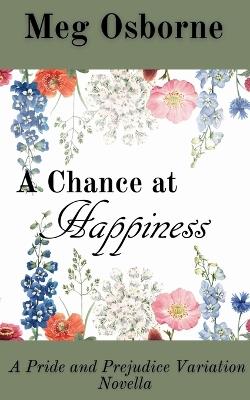 A Chance at Happiness - Meg Osborne - cover