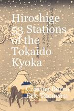 Hiroshige 53 Stations of the Tokaido Kyoka