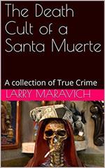 The Death of a Santa Muerte