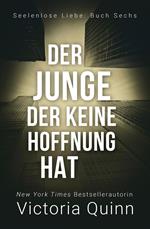 Der Junge, der keine Hoffnung hat