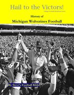 Hail to the Victors! History of Michigan Wolverines Football