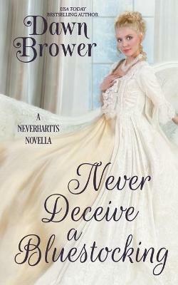Never Deceive a Bluestocking - Dawn Brower - cover
