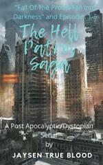The Hell Patrol: Fall Of The Proud/Darkness Falls And Episodes 1-5
