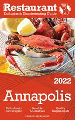 2022 Annapolis - The Restaurant Enthusiast’s Discriminating Guide