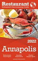 2022 Annapolis - The Restaurant Enthusiast’s Discriminating Guide