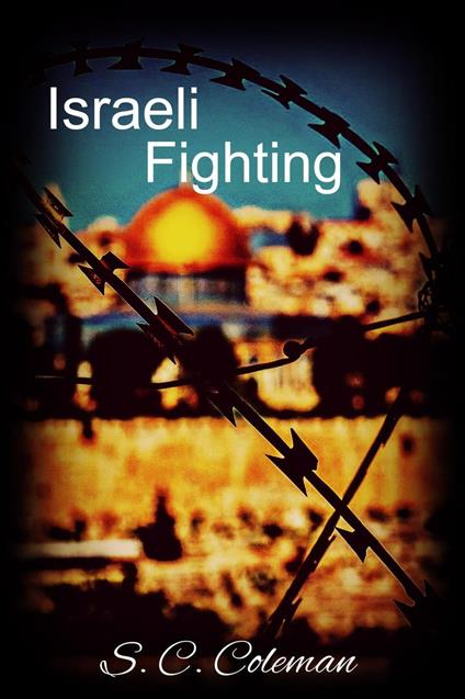 Israeli Fighting - S. C. Coleman - ebook