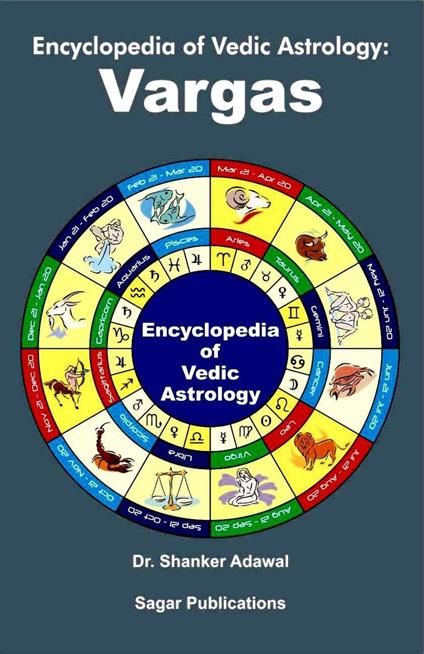 Encyclopedia of Vedic Astrology : Vargas