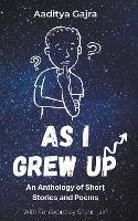 As I Grew Up - Aaditya Gajra - cover