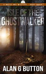 Isle of the Ghost Walker