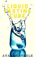 Liquid Fasting Cure