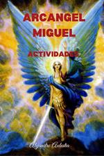 Arcangel Miguel Actividades