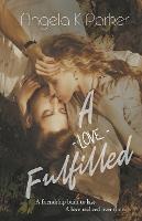 A Love Fulfilled - Angela K Parker - cover