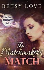 The Matchmaker's Match