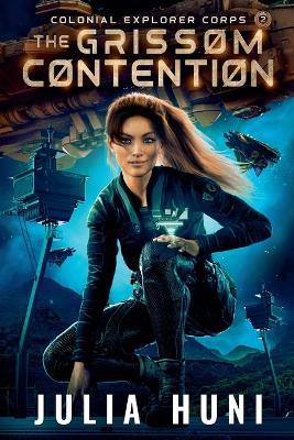 The Grissom Contention - Julia Huni - cover