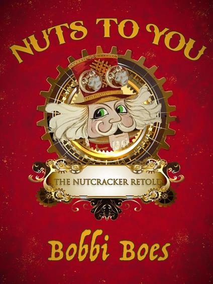 Nuts to You - Bobbi Boes - ebook