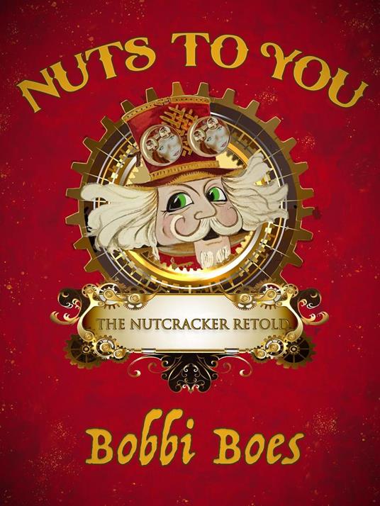 Nuts to You - Bobbi Boes - ebook