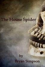 The House Spider