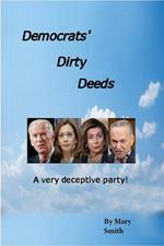 Democrats' Dirty Deeds
