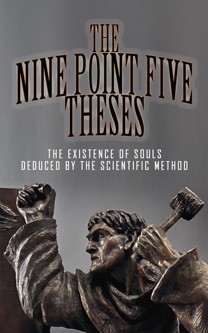 The Nine Point Five Theses