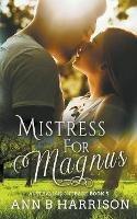 Mistress for Magnus - Ann B Harrison - cover
