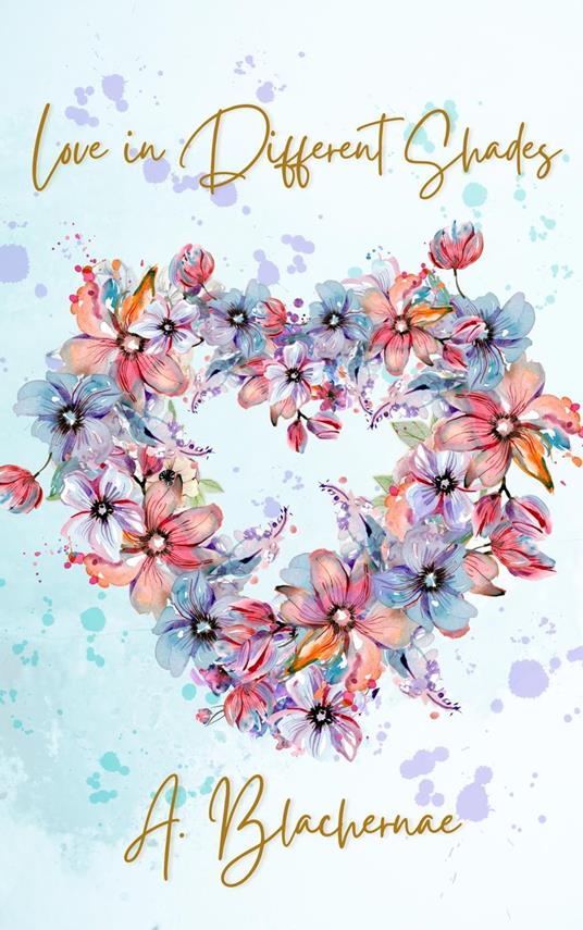 Love In Different Shades