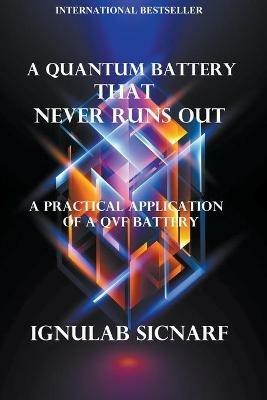 A Quantum Battery That Never Runs Out - Ignulab Sicnarf - cover