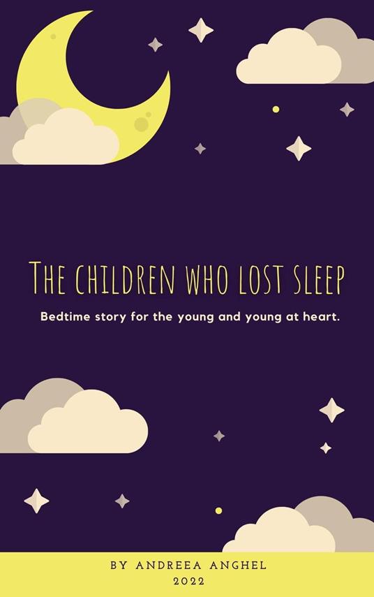 The Children Who Lost Sleep - Andreea Anghel - ebook