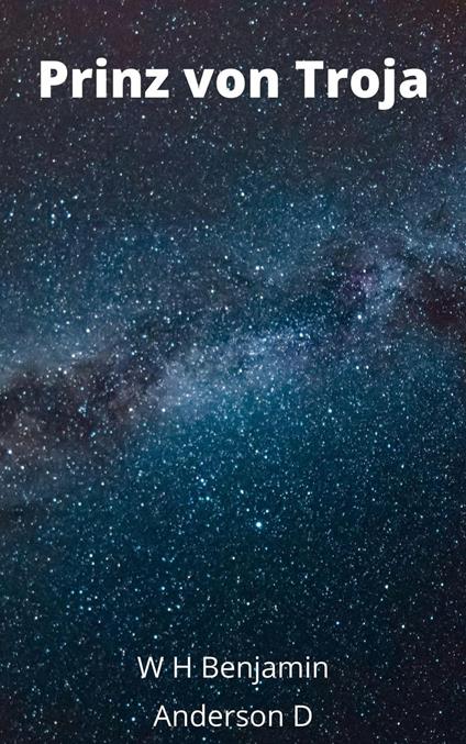 Prinz von Troja - W H Benjamin - ebook