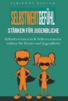 Selbstwertgefuhl starken fur Jugendliche