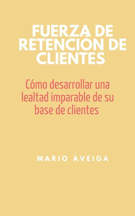 Fuerza de retención de clientes