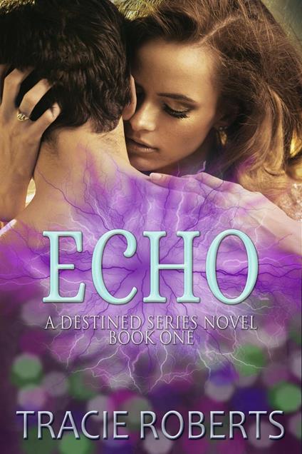Echo - Tracie Roberts - ebook